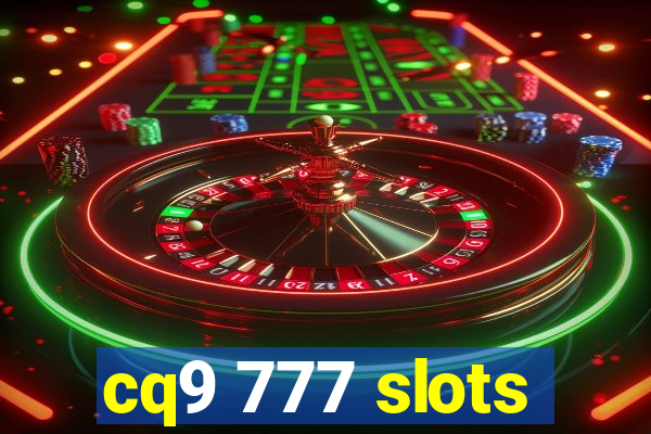 cq9 777 slots